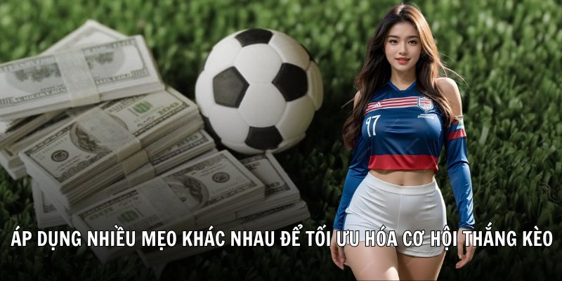 Bạn nên áp dụng nhiều mẹo khác nhau để tối ưu hóa cơ hội thắng kèo tài xỉu